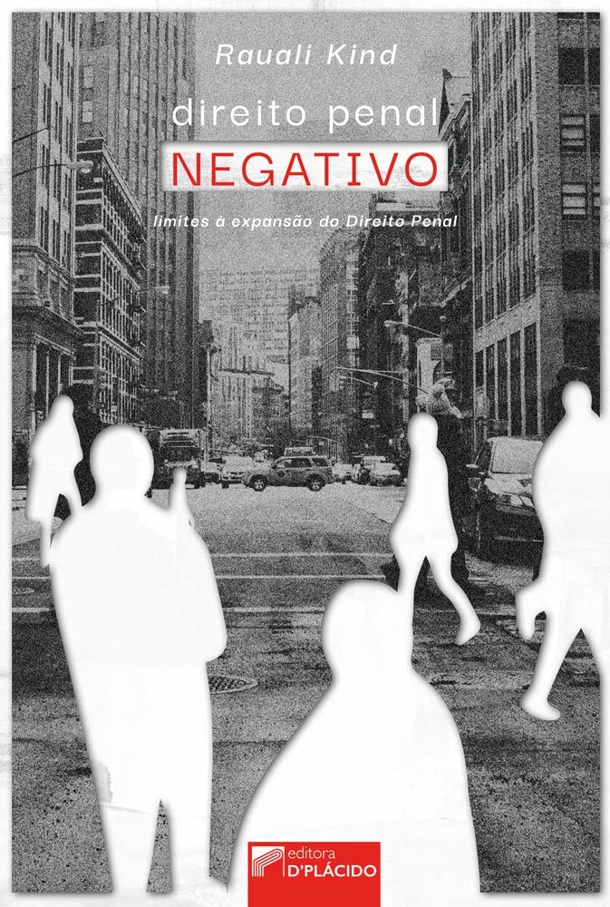 Direito Penal Negativo: Limites à Expansão do Direito Penal baixar livro de graça