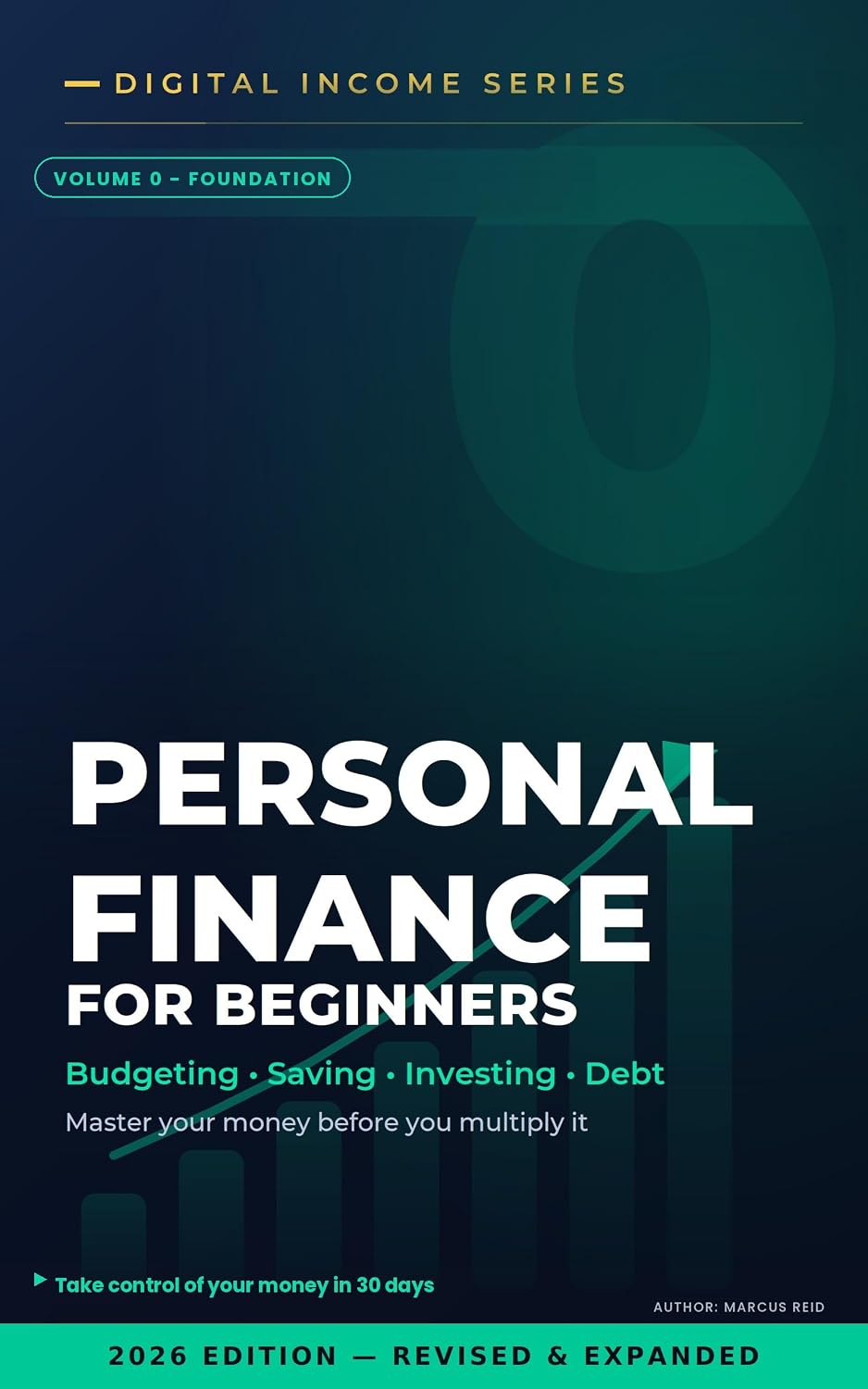 ler totalmente Personal Finance for Beginners: The Complete Guide to Budgeting, Saving, Investing & Getting Out of Debt (Digital Income System Book 1) (English Edition)