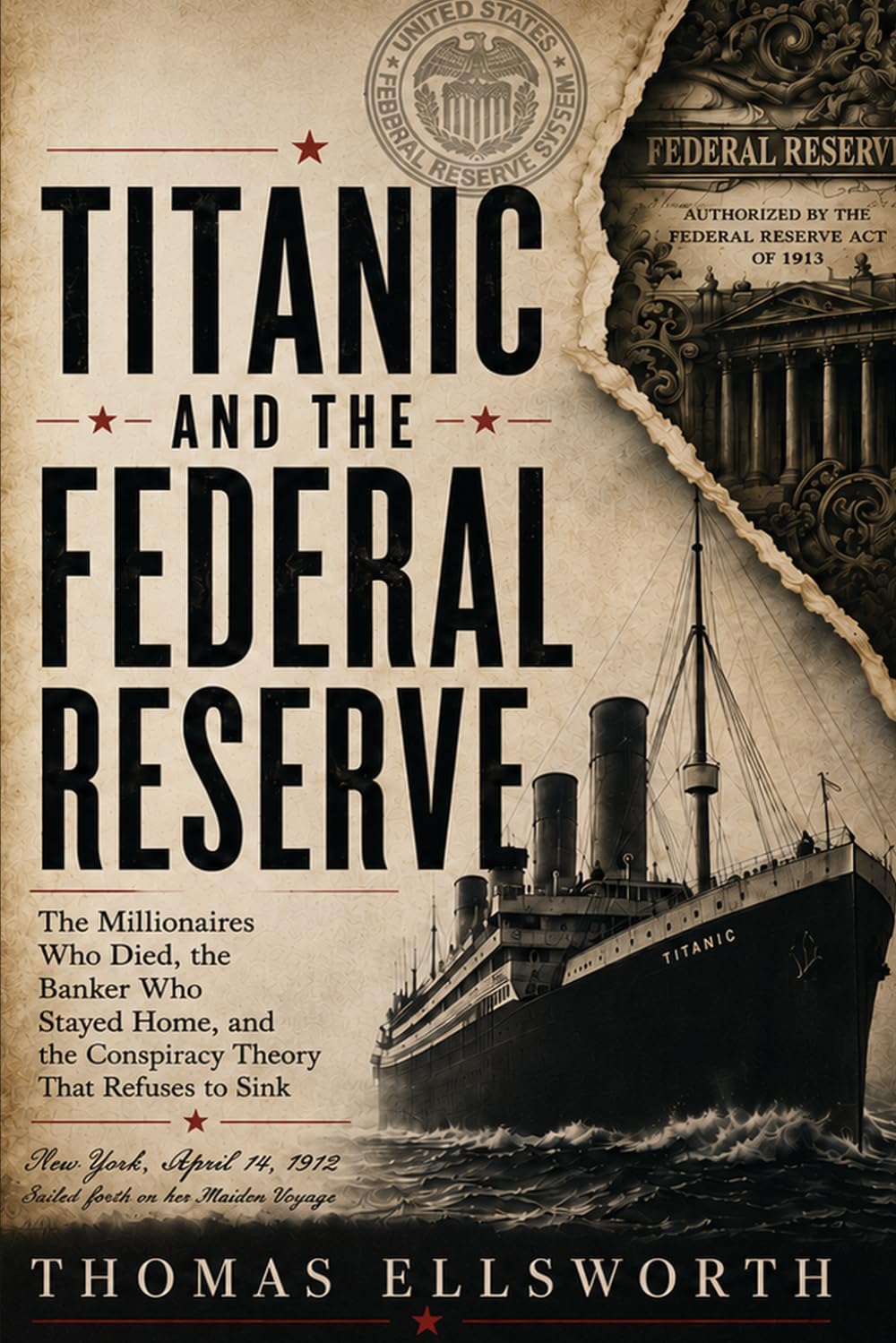 capítulo por capítulo baixar Titanic and the Federal Reserve: The Millionaires Who Died, the Banker Who Stayed Home, and the Conspiracy Theory That Refuses to Sink