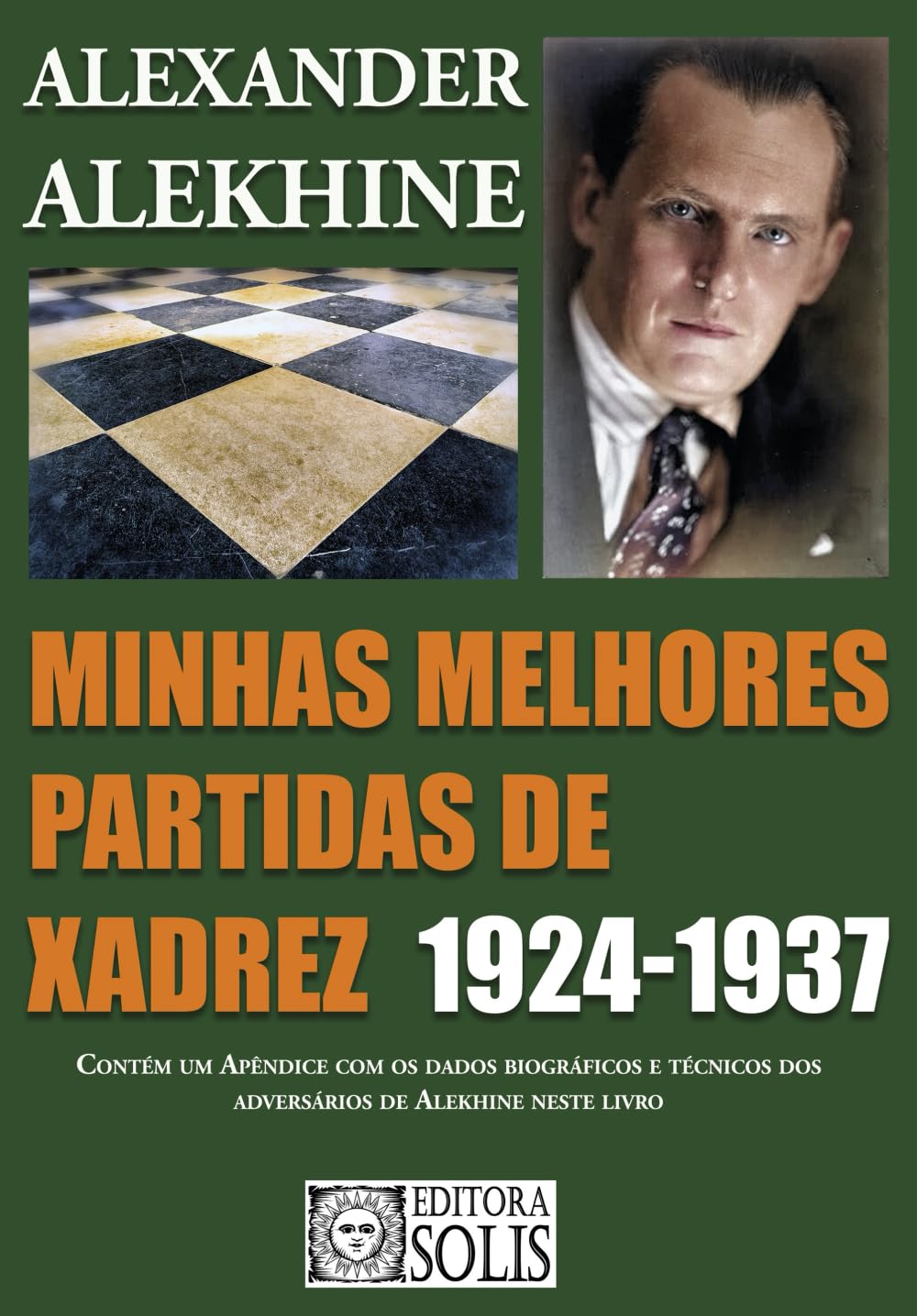 ler totalmente Minhas Melhores Partidas de Xadrez 1924-1937: 1924-1937