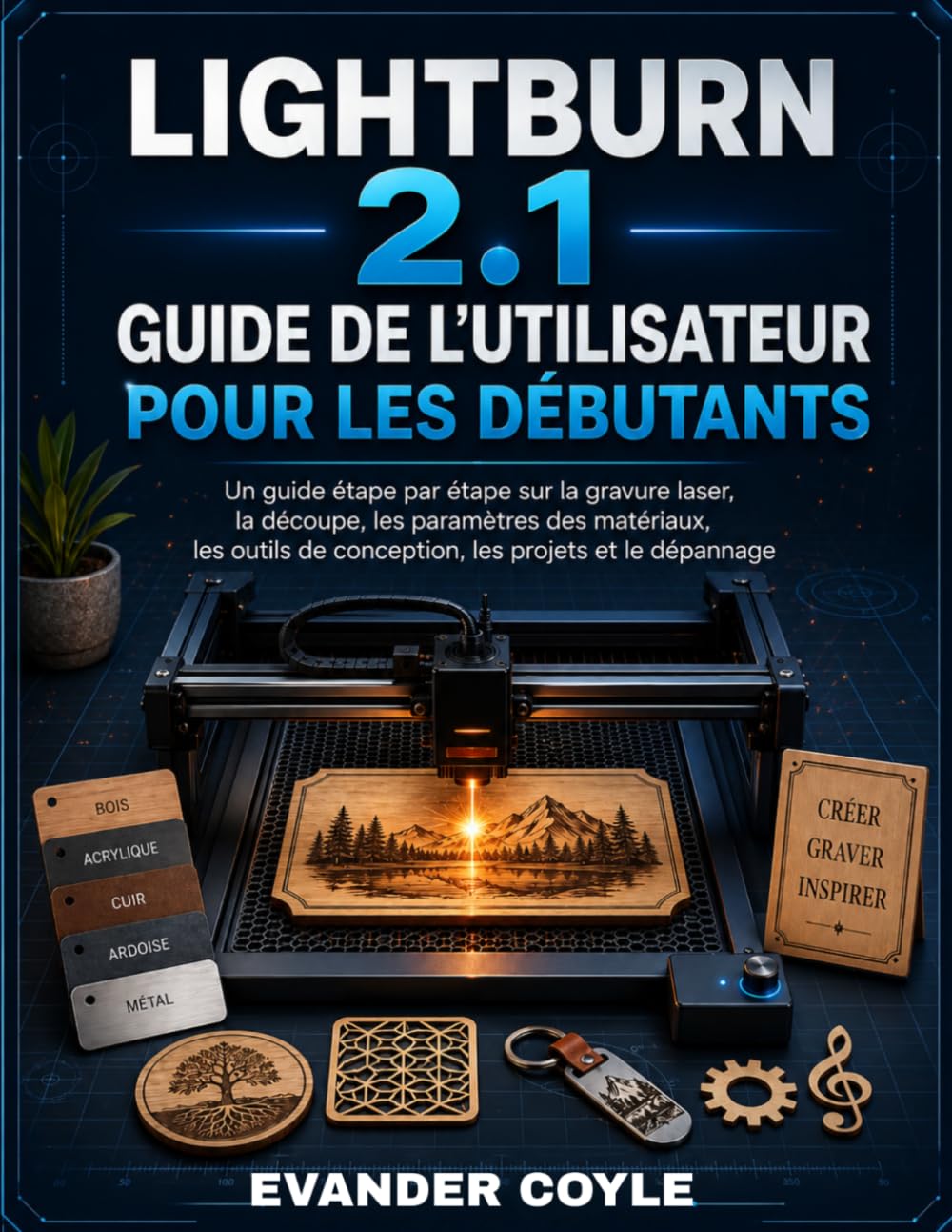 LightBurn 2.1 Guide de l'utilisateur pour débutants baixar o livro de graça