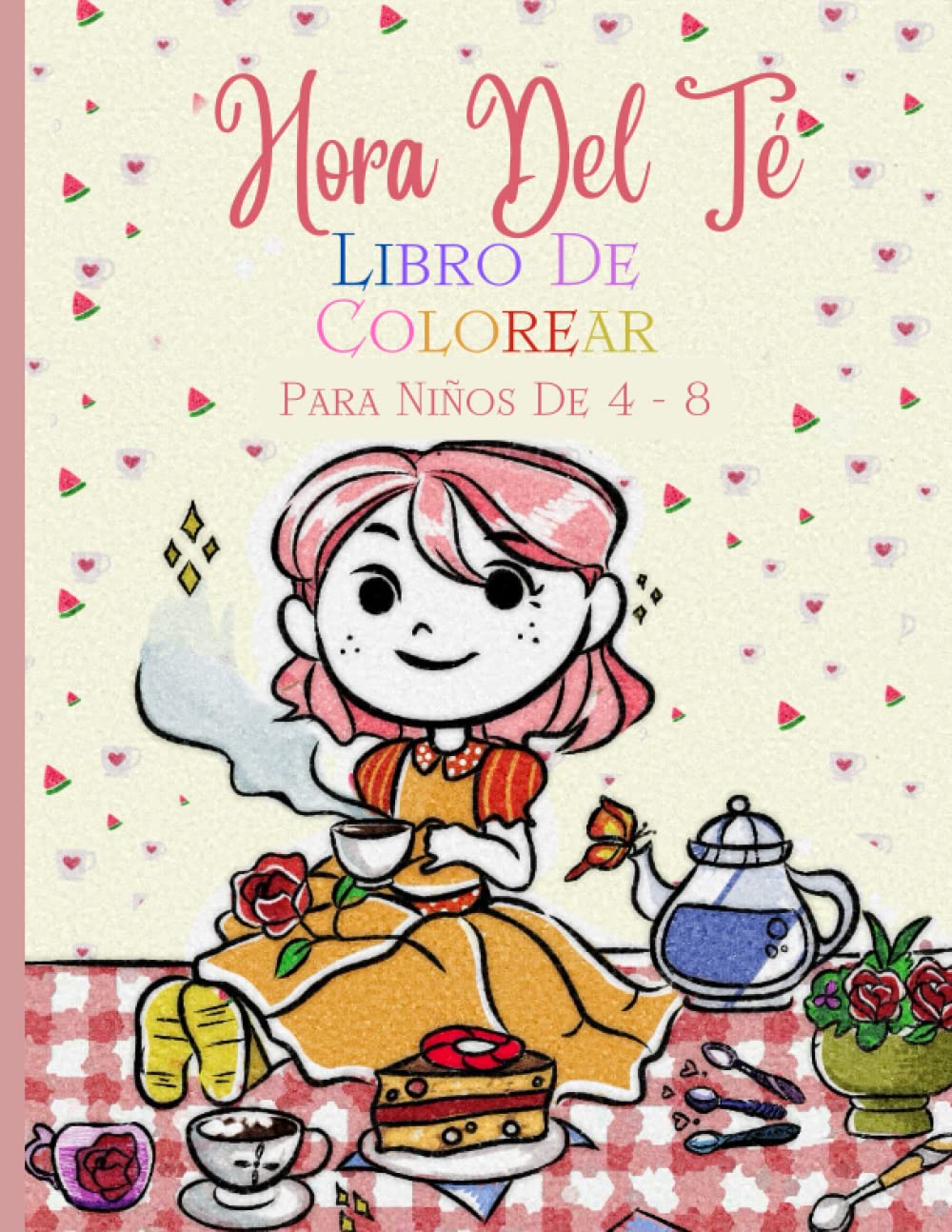 ler totalmente Hora Del Té Libro Para Colorear: Para Niños De 4-8 Años Páginas Fáciles De Colorear. (Spanish Edition)