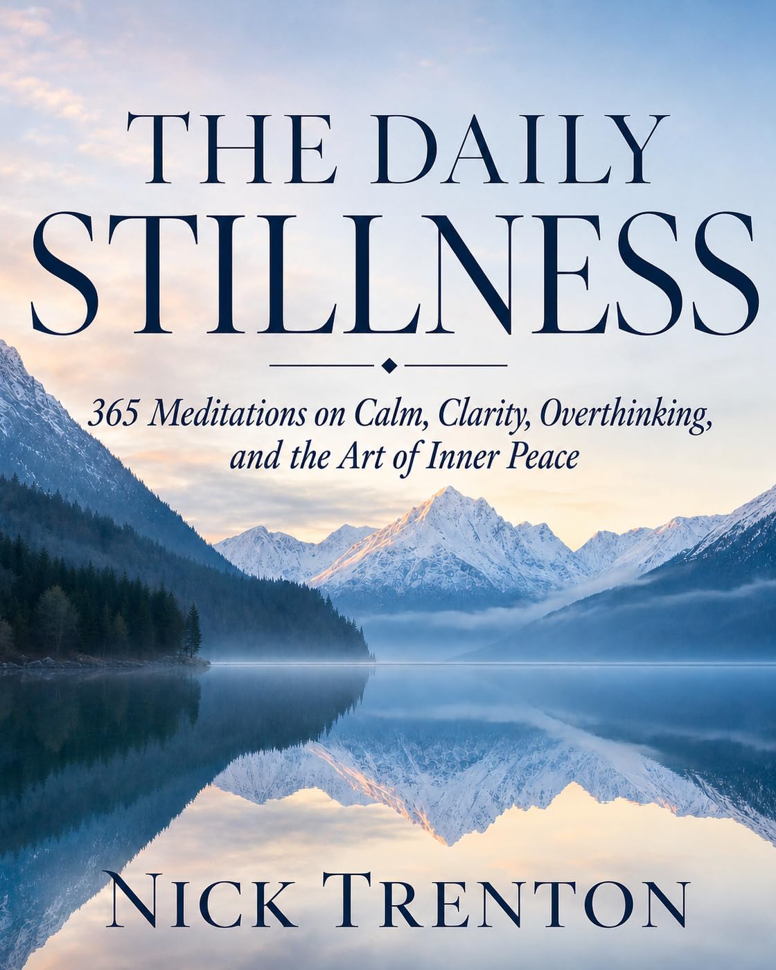 ler totalmente The Daily Stillness: 365 Meditations on Calm, Clarity, Overthinking, and the Art of Inner Peace (The Path to Calm Book 28) (English Edition)