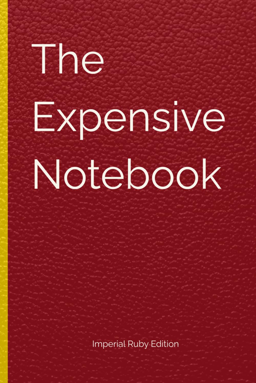 ler totalmente The Expensive Notebook: Imperial Ruby Edition