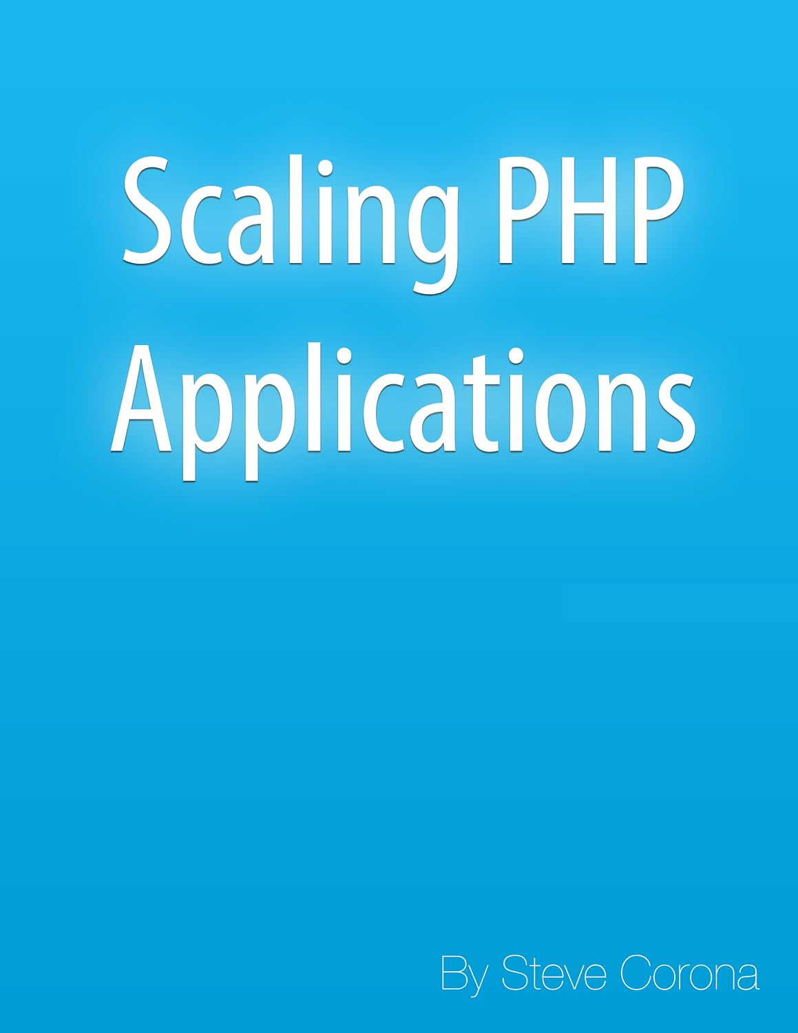Scaling PHP Applications (English Edition) baixar livro de graça