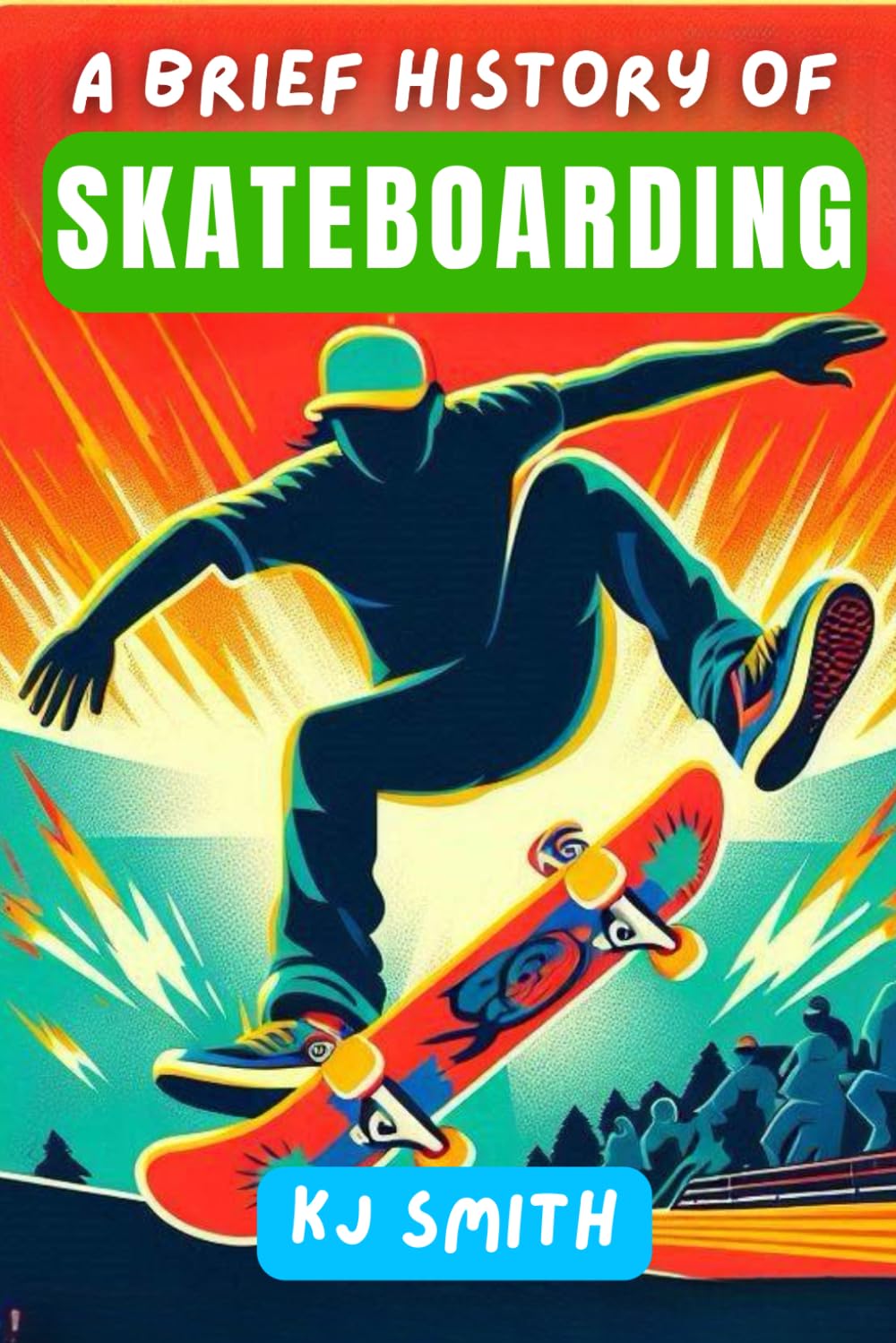A Brief History of Skateboarding (A Brief History of Sports Edition) baixar livro de graça