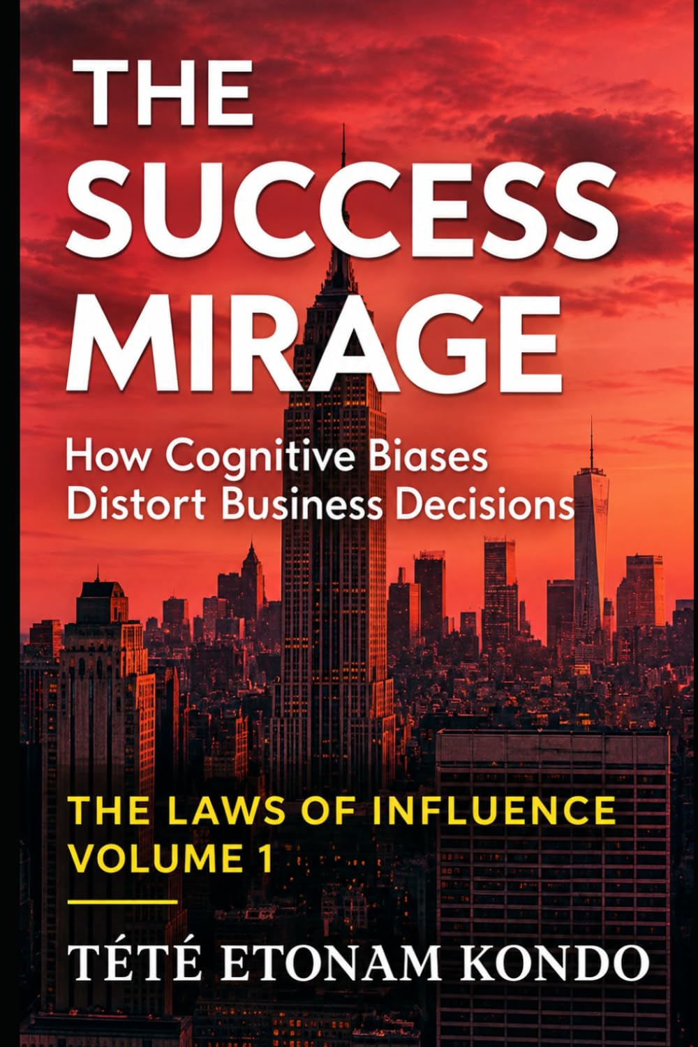 capítulo por capítulo baixar The Success Mirage: How Cognitive Biases Distort Business Decisions