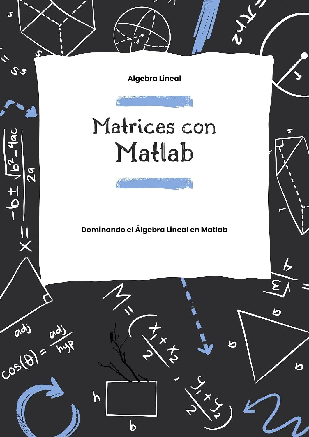 capítulo por capítulo baixar Matrices en Matlab: Manual de Matrices (Spanish Edition)