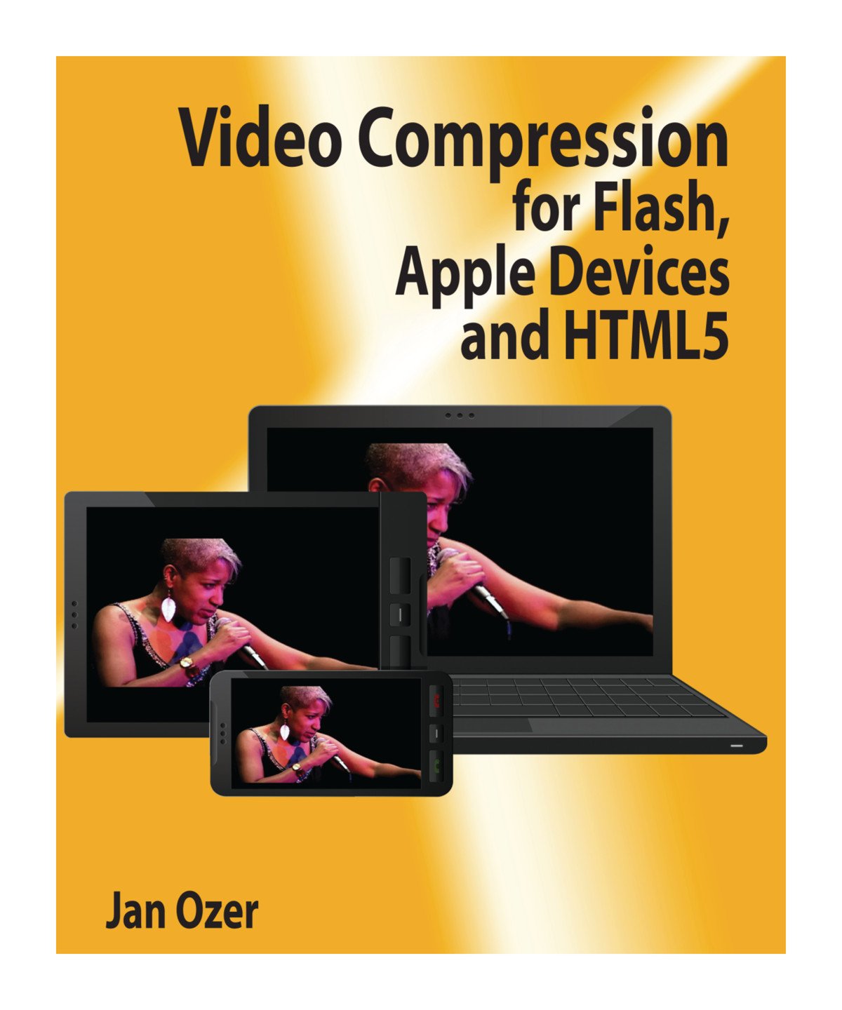 ler totalmente Video Compression for Flash, Apple Devices and HTML5 (English Edition)