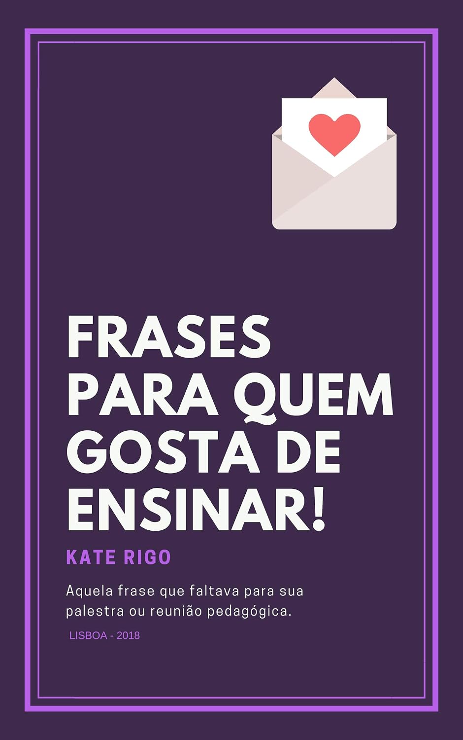 capítulo por capítulo baixar Frases para quem gosta de Ensinar: Aquela frase que faltava para sua palestra ou reunião pedagógica