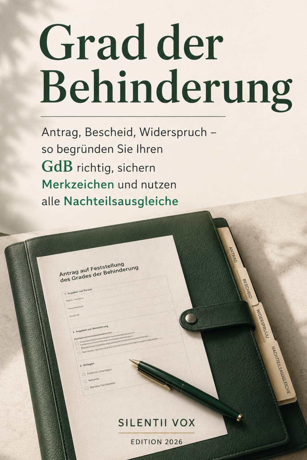 ler totalmente Grad der Behinderung: Antrag, Bescheid, Widerspruch – so begründen Sie Ihren GdB richtig, sichern Merkzeichen und nutzen alle Nachteilsausgleiche (German Edition)