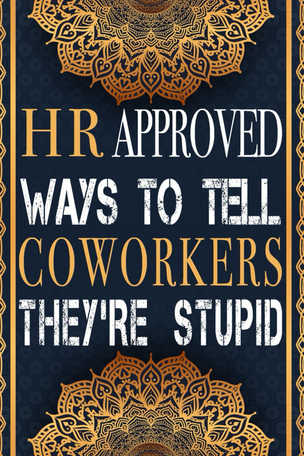 capítulo por capítulo baixar HR Approved Ways to Tell Coworkers They're Stupid: Funny Prank Notebook For Sarcastic Coworkers, Friends, Employees and Bosses, Birthday and Holidays Gag Gift Idea for Friends, Co-workers Men & Women