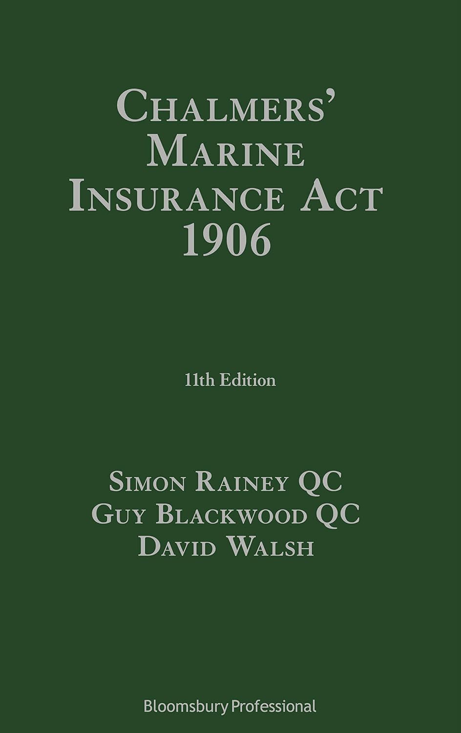 capítulo por capítulo baixar Chalmers' Marine Insurance Act 1906: Eleventh Edition (English Edition)