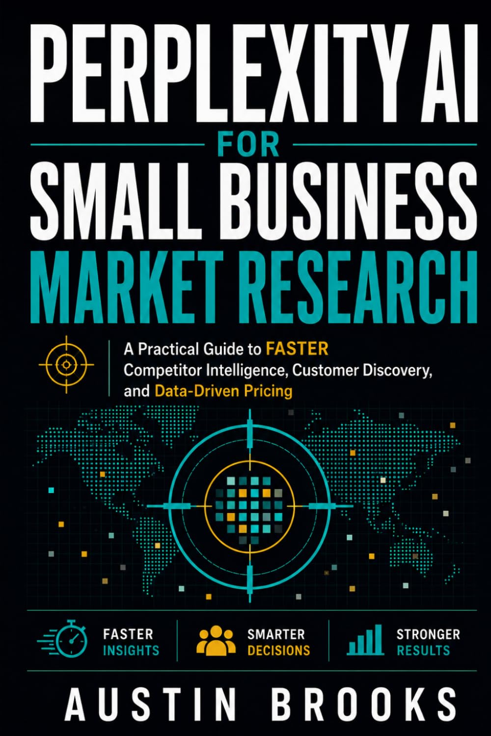 capítulo por capítulo baixar Perplexity AI for Small Business Market Research: A Practical Guide To Faster Competitor Intelligence, Customer Discovery, And Data-Driven Pricing