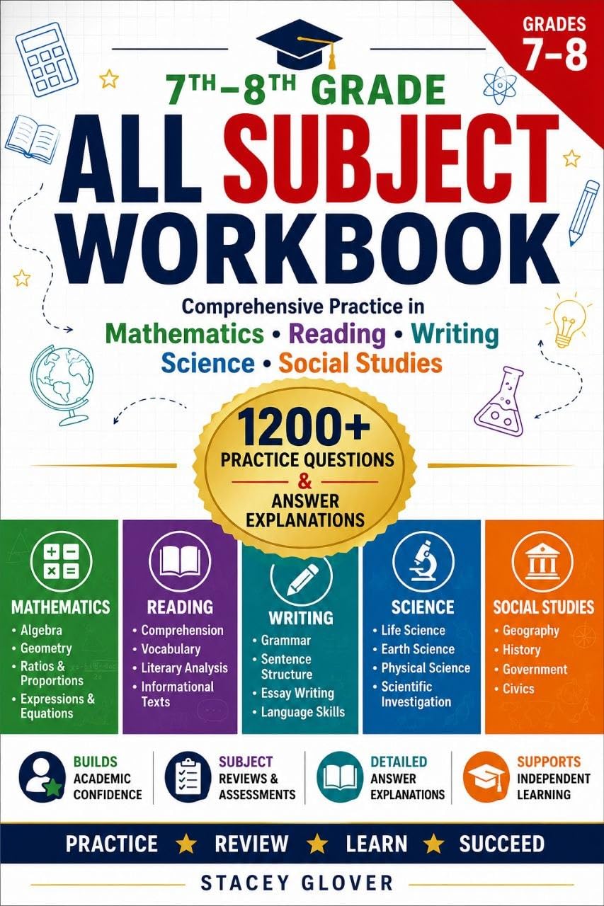ler totalmente 7th-8th Grade All Subject Workbook: Core Subjects, Comprehensive Practice in Math, Reading, Writing, Science, and Social Studies with Exercises, Review... Scholar Series Book 1) (English Edition)