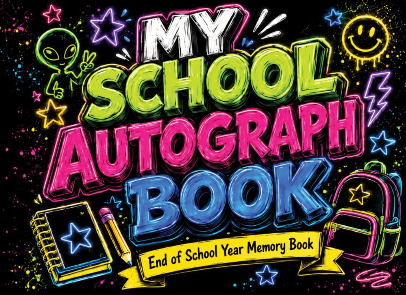 ler totalmente My School Autograph Book: End of School Year Memory Book for Kids to Collect Signatures, Pictures and Messages | Last Day of School Keepsake Gift for Students and Teachers