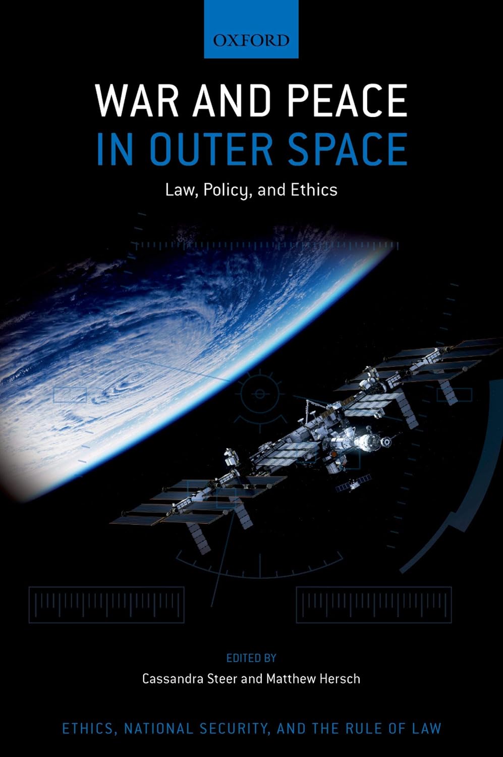 ler totalmente War and Peace in Outer Space: Law, Policy, and Ethics (Ethics, National Security, and the Rule of Law) (English Edition)