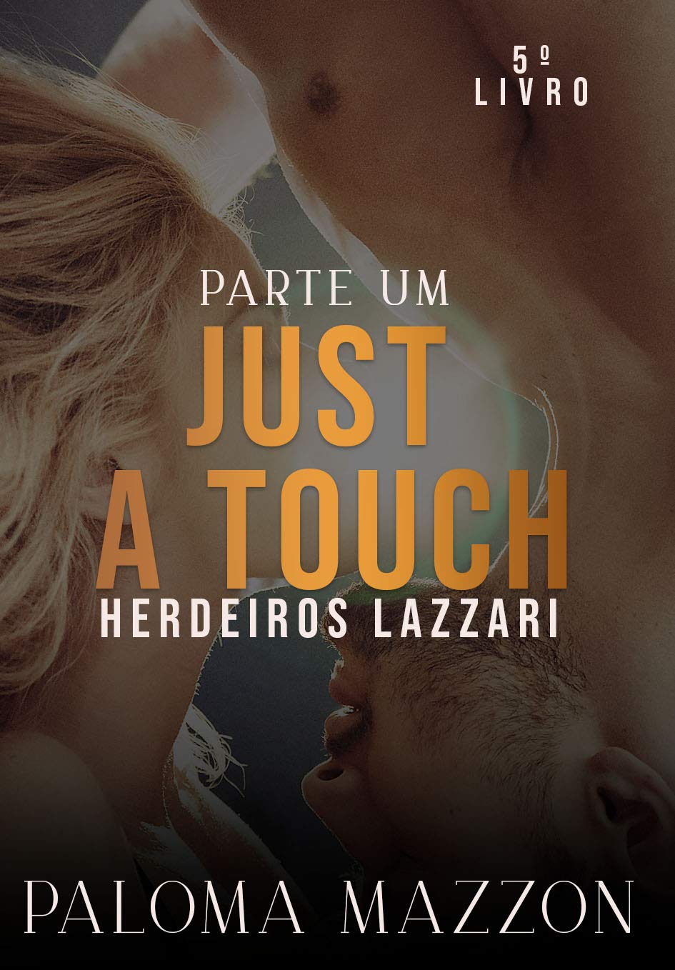 capítulo por capítulo baixar JUST A TOUCH | PARTE 1