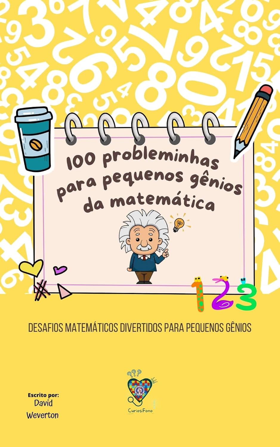 ler totalmente 100 probleminhas para pequenos gênios da matemática: Desafios matemáticos divertidos para pequenos gênios