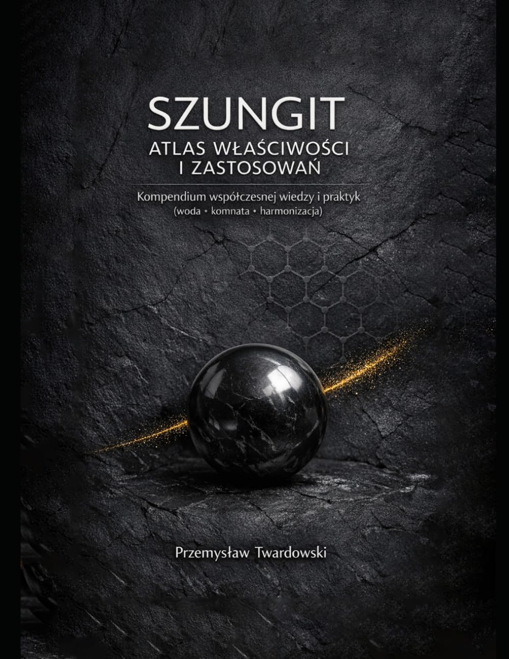 Szungit: Kompendium wiedzy (Polish Edition) baixar o livro de graça