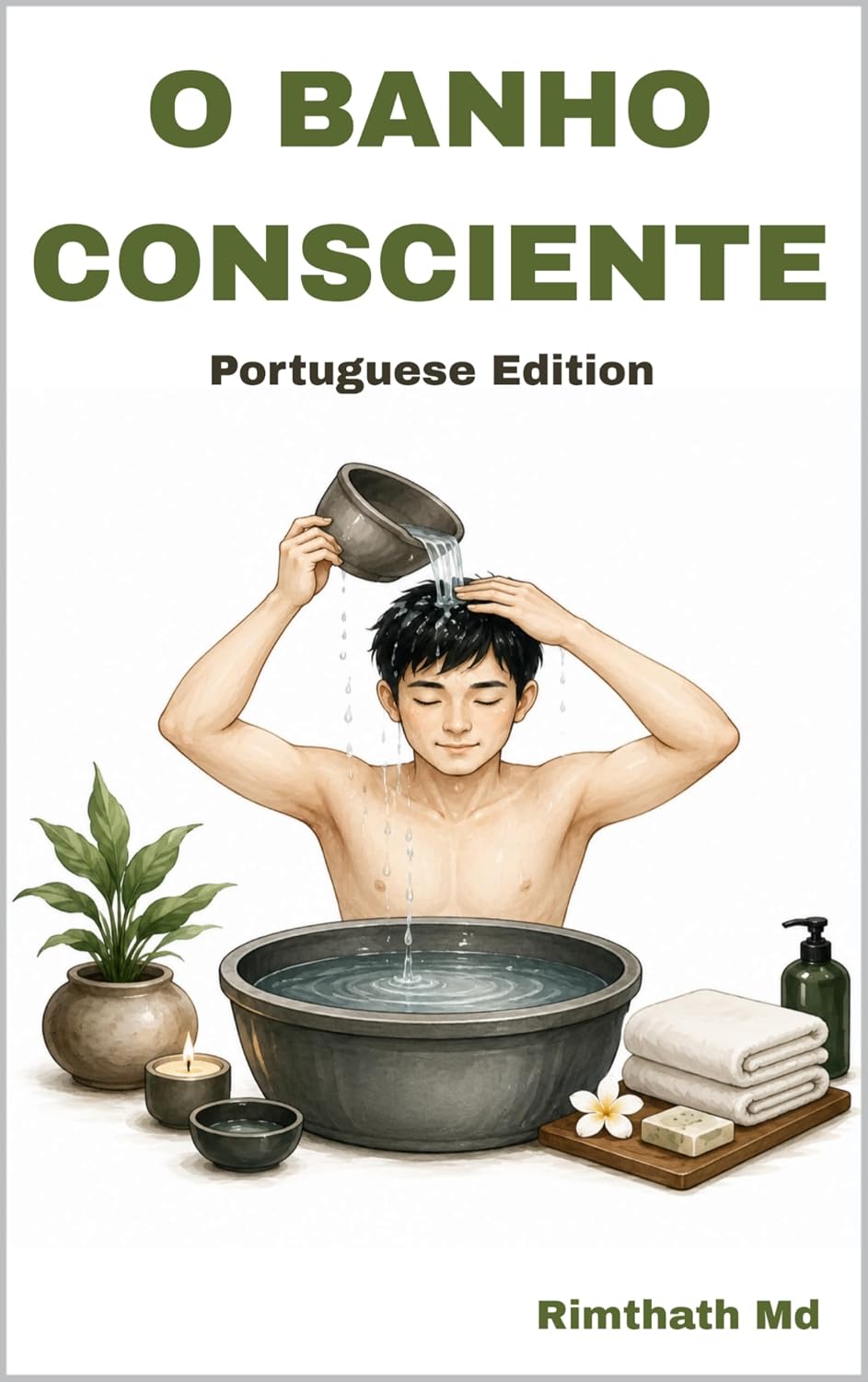 O Banho Consciente: Portuguese Edition (Cura holística) baixar o livro de graça