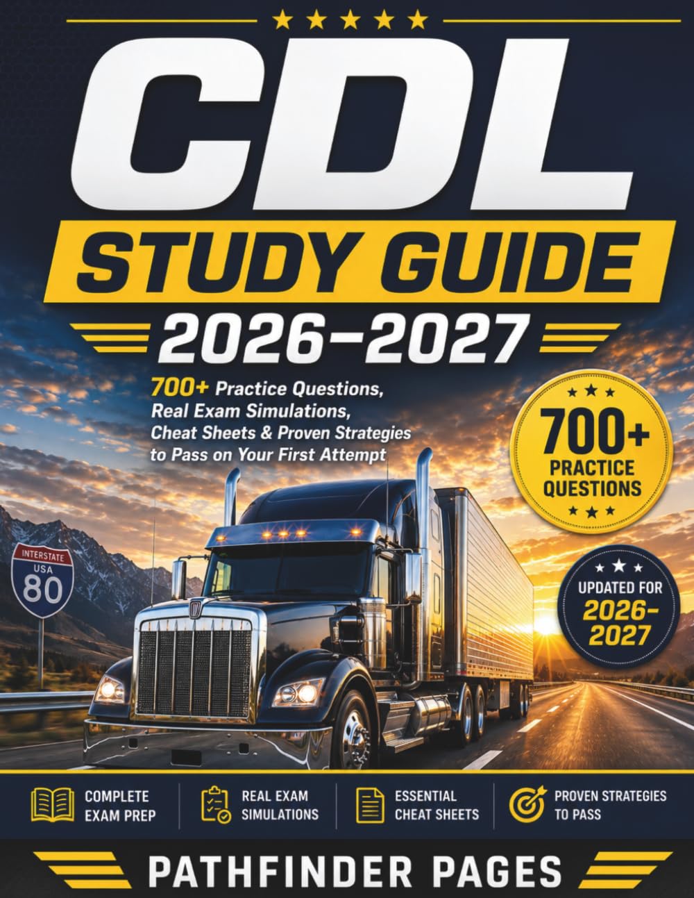 ler totalmente CDL STUDY GUIDE 2026–2027: Pass Your Commercial Driver’s License Exam on the First Try with 700+ Practice Questions, and Pre-Trip Inspection Mastery,