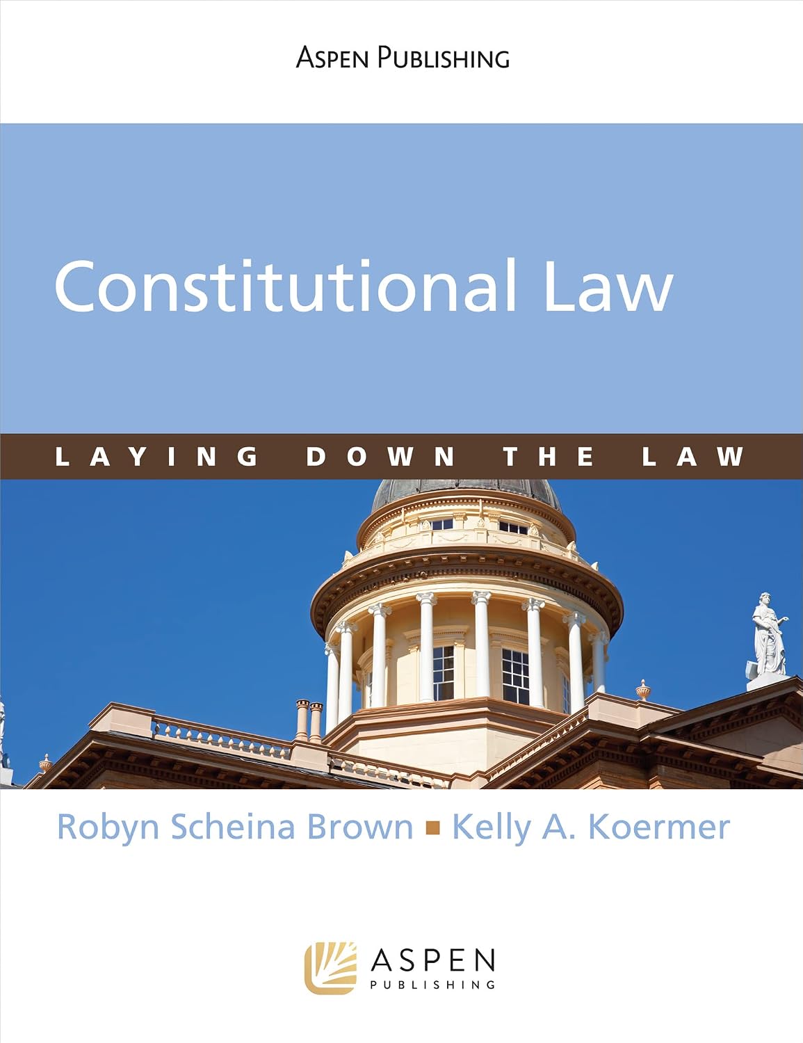 Constitutional Law: Laying Down the Law (Aspen Criminal Justice Series) (English Edition) baixar livro de graça