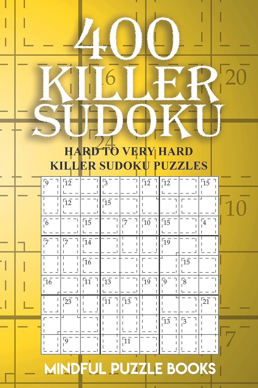 400 Killer Sudoku: Hard to Very Hard Killer Sudoku Puzzles: 16 baixar livro de graça