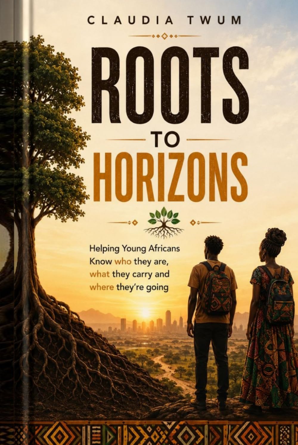capítulo por capítulo baixar Roots to Horizons: Helping Young Africans Know Who They Are, What They Carry and Where They're Going