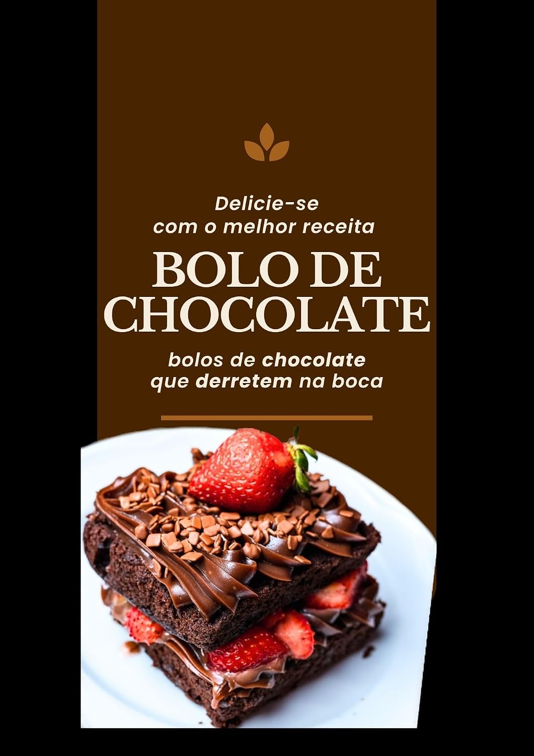 Receita de bolo chocolate: Melhores receitas de bolo brasileiro de chocolate baixar o livro de graça