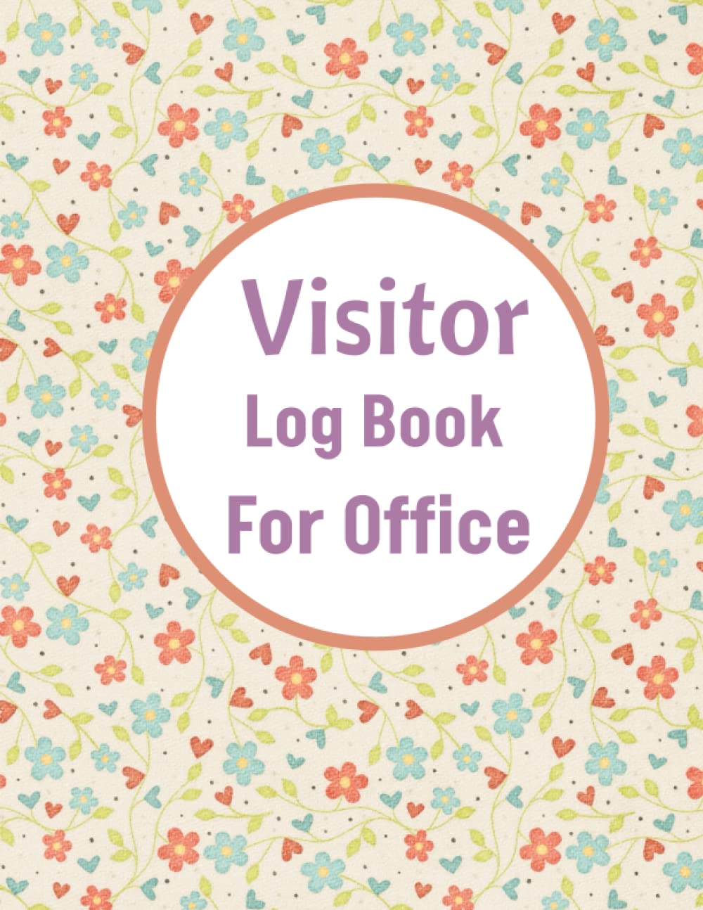 Visitor Log Book For Office: Visitors Book Sign In And Out For Schools, Front Desk Security, Doctors, Office, Small & Large Business | Contact Tracing Log Book, Track and Trace Book baixar livro de graça
