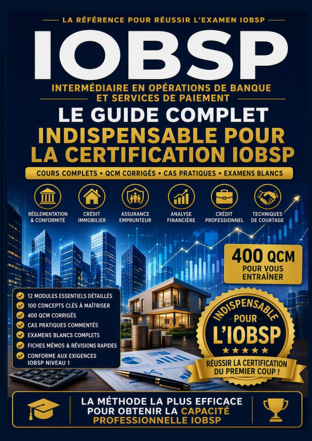 Guide Complet de l'IOBSP: Préparation au métier de Courtier en Crédit et Intermédiaire en Opérations de Banque et Services de Paiement (French Edition) baixar o livro de graça