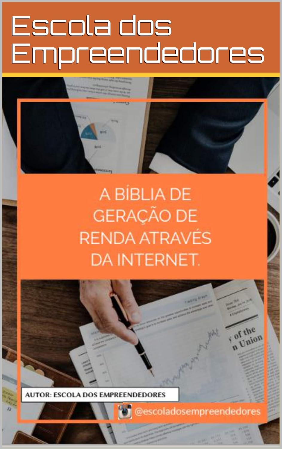A BÍBLIA DE GERAÇÃO DE RENDA ATRAVÉS DA INTERNET: Descubra tudo a respeito de geração de renda através da internet. baixar livro de graça