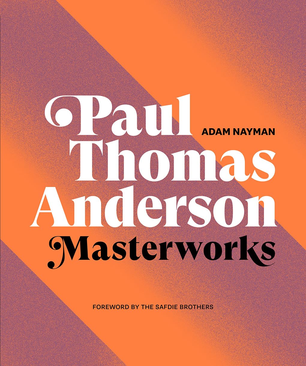 Paul Thomas Anderson: Masterworks: A Filmmaker's Creative Journey baixar livro de graça