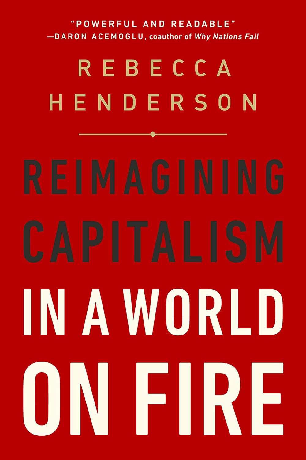Reimagining Capitalism in a World on Fire (English Edition) baixar livro de graça