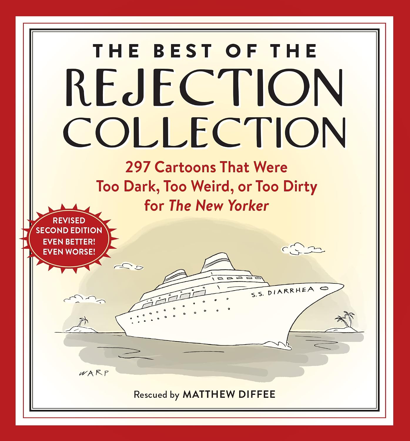 The Best of the Rejection Collection: 297 Cartoons That Were Too Dark, Too Weird, or Too Dirty for the New Yorker baixar livro de graça