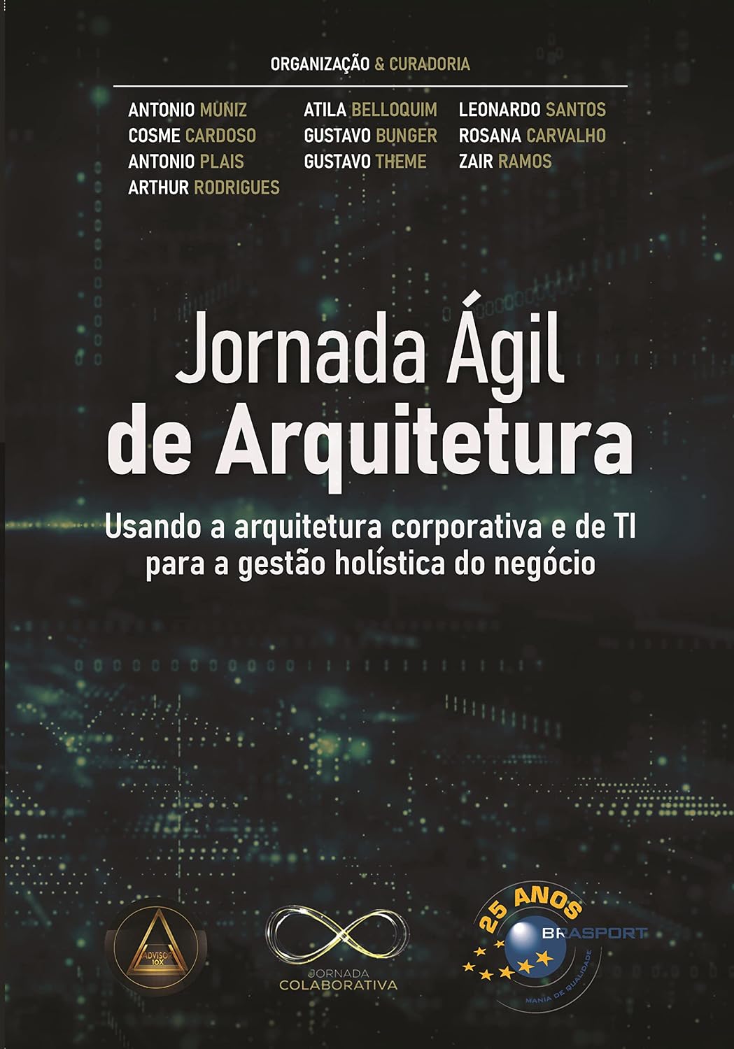 capítulo por capítulo baixar Jornada Ágil de Arquitetura: usando a arquitetura corporativa e de TI para a gestão hoslística do negócio