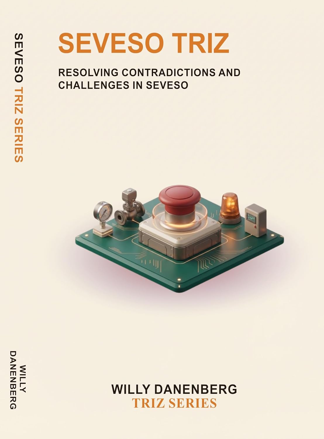 ler totalmente Seveso TRIZ: Resolving Contradictions in High-Risk Industrial Environments (TRIZ Made Simple Book 13) (English Edition)