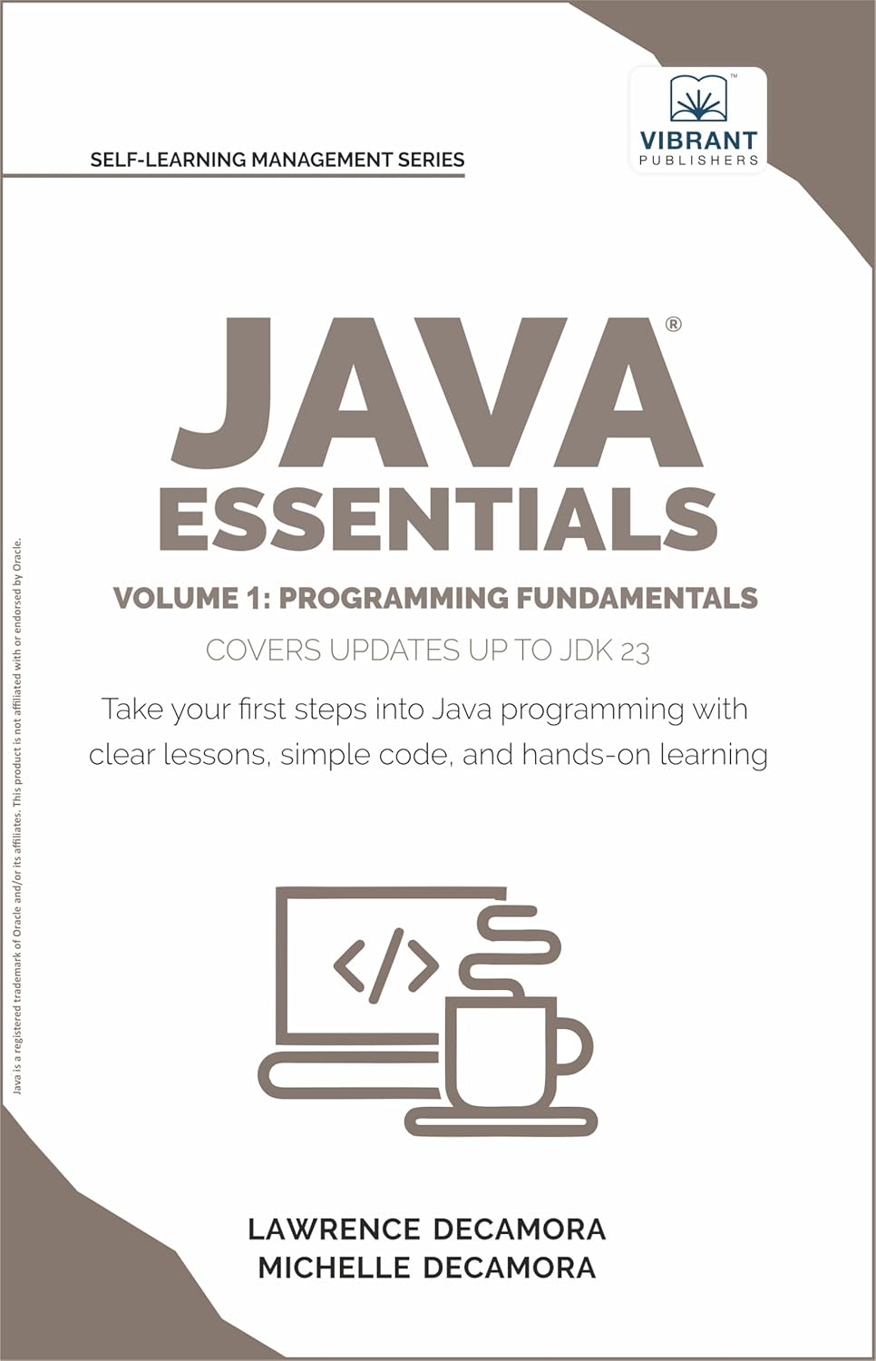 ler totalmente Java Essentials Volume 1: Learn Java, Variables, Control Flow, and Methods with Hands-On Coding Exercises and Examples for Beginners