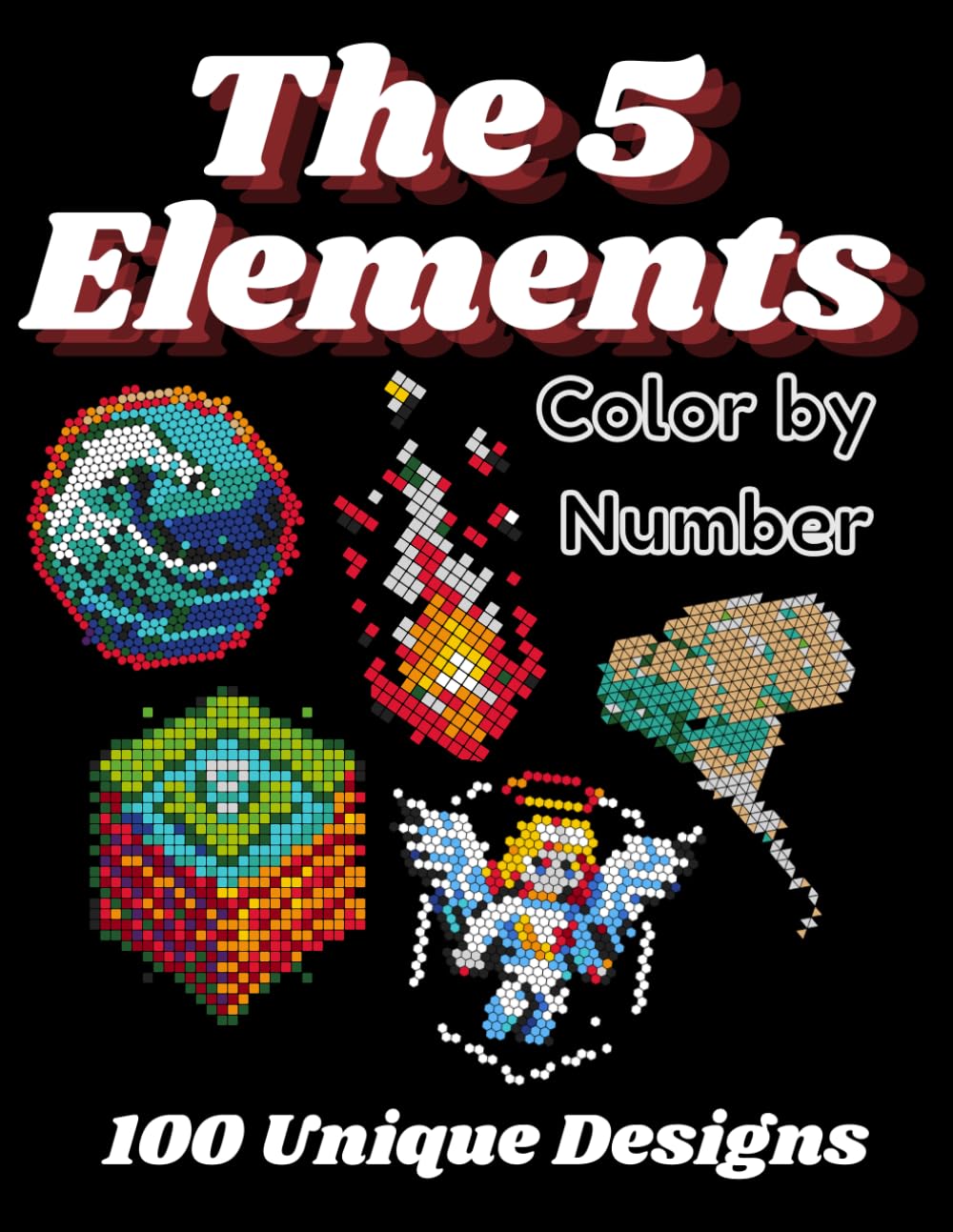 The 5 Elements Color by Number: A Mysterious Geometric Coloring Journey with 100 Unique Designs Featuring Fire, Water, Spirit, Earth, and Air for Stress Relief baixar o livro de graça