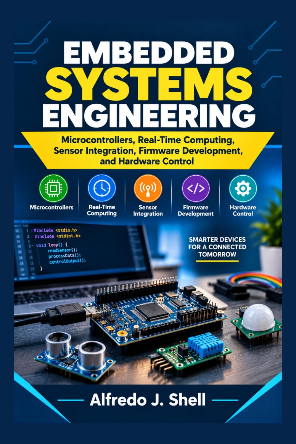 capítulo por capítulo baixar Embedded Systems Engineering: Microcontrollers, Real-Time Computing, Sensor Integration, Firmware Development, and Hardware Control