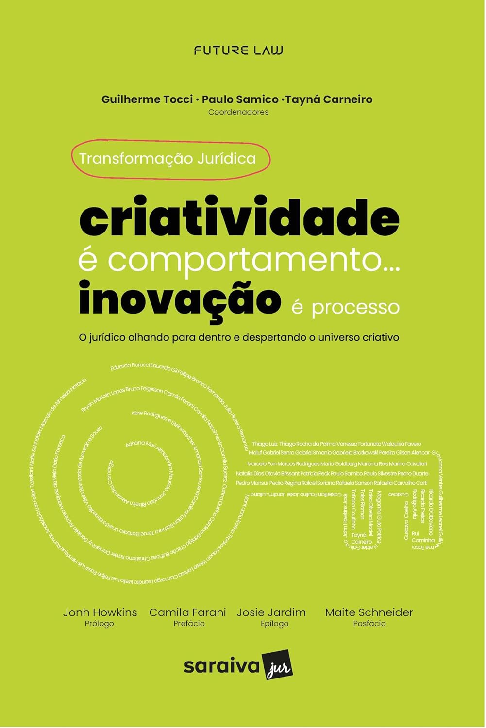 capítulo por capítulo baixar Transformação Jurídica: Criatividade é comportamento... Inovação é processo - 1ª edição 2024