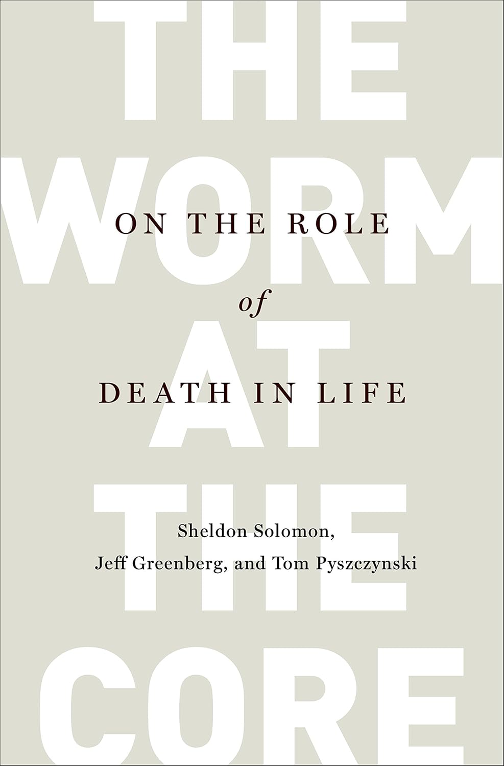 ler totalmente The Worm at the Core: On the Role of Death in Life (English Edition)