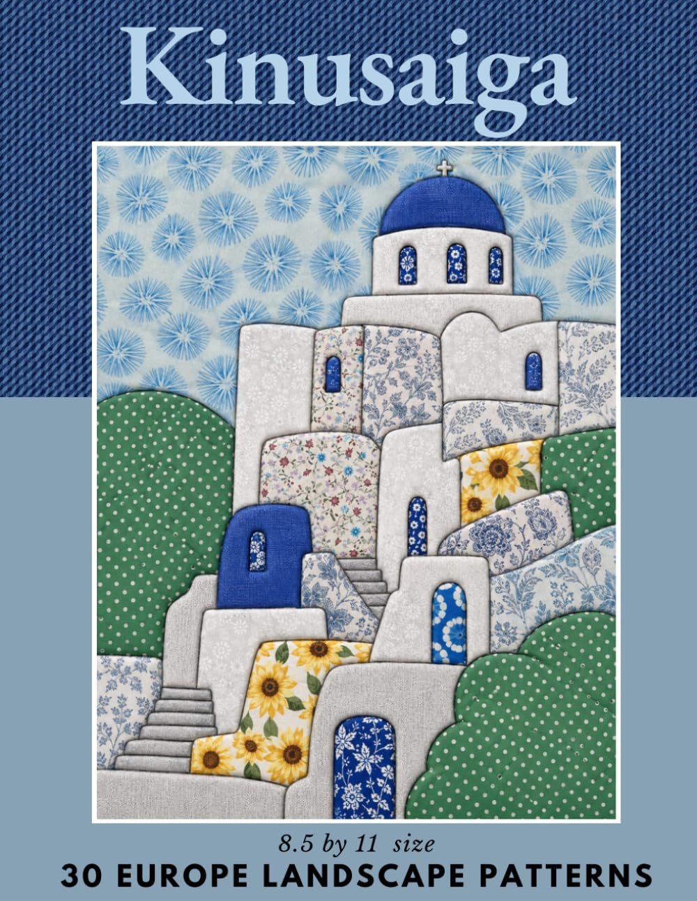 Kinusaiga Templates 30 Europe Landscape Patterns: No-Sew Japanese Fabric Art 8.5 by 11 size baixar o livro de graça