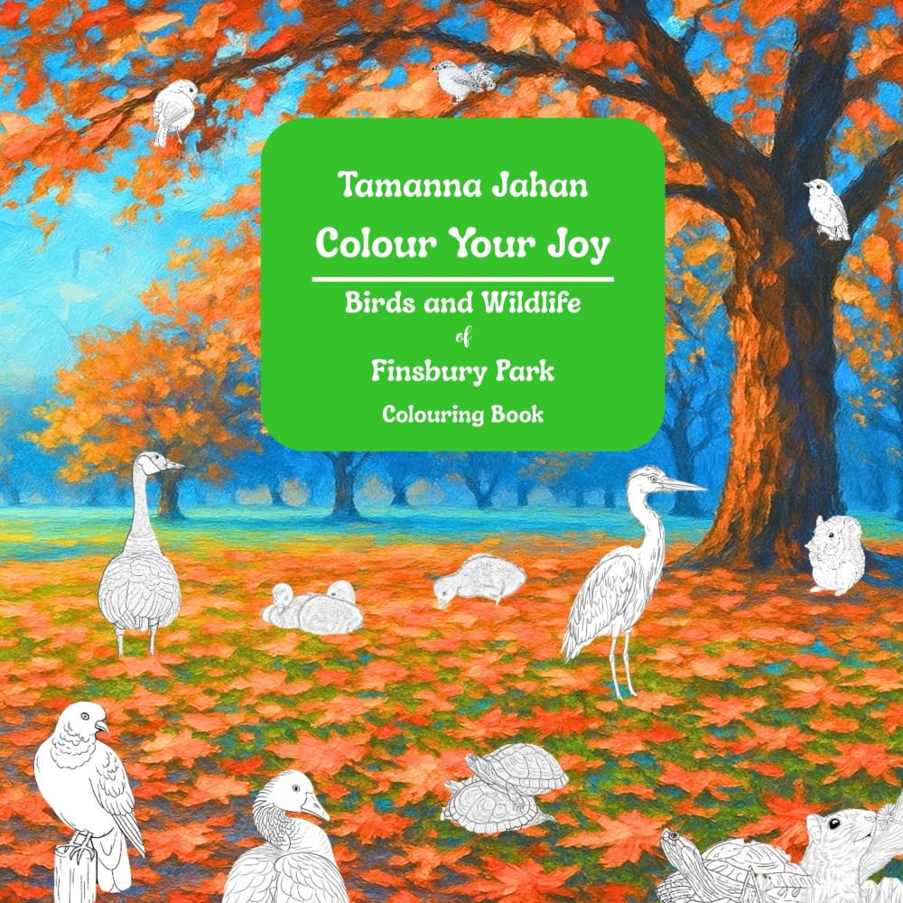 Colour Your Joy: Birds and Wildlife of Finsbury Park baixar o livro de graça