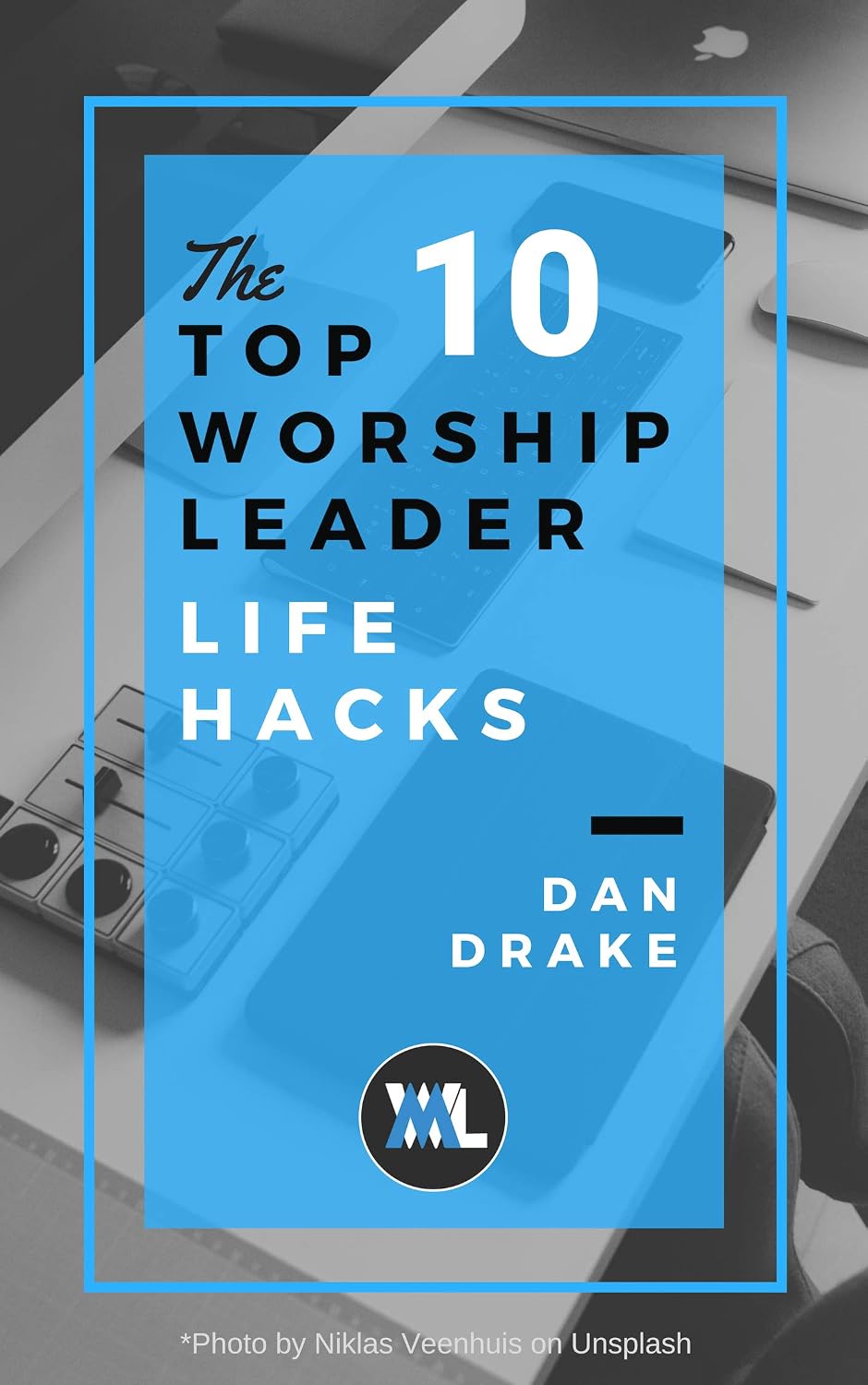 capítulo por capítulo baixar The Top Ten Worship Leader Life Hacks (English Edition)