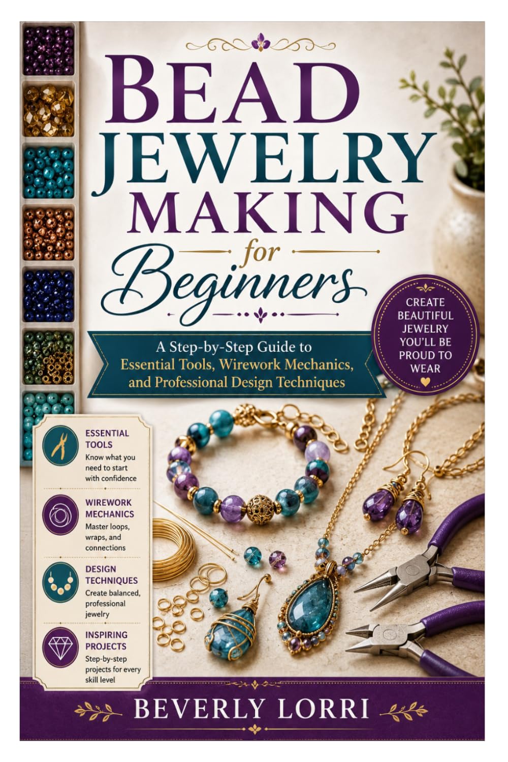 Bead Jewelry Making for Beginners: A Step-by-Step Guide to Essential Tools, Wirework Mechanics, and Professional Design Techniques baixar o livro de graça