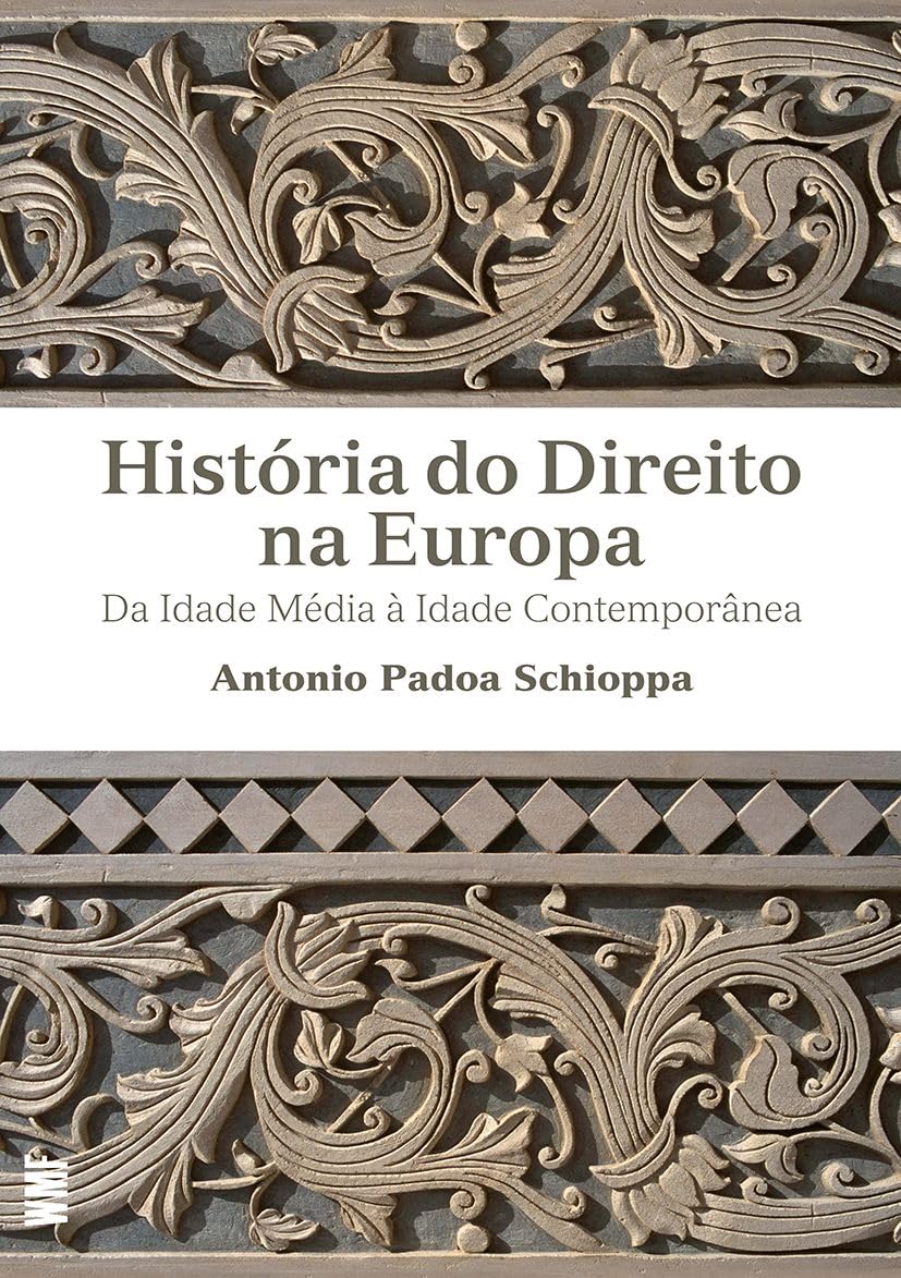 História do direito na Europa: Da idade média a idade contemporânea