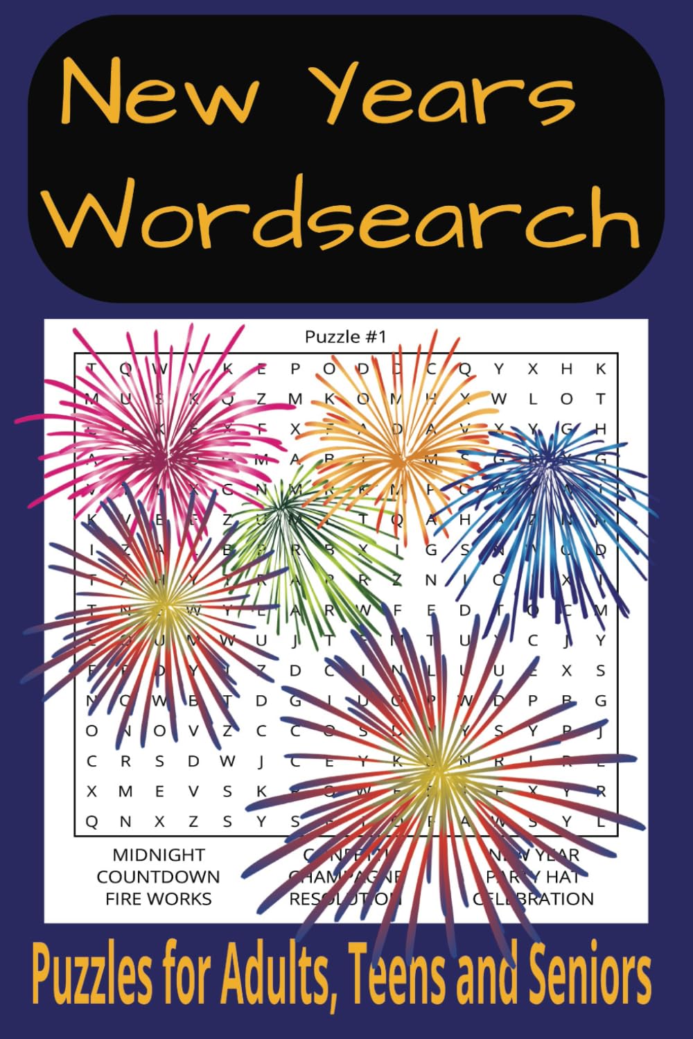 ler totalmente New Years Word Search Puzzle Book: Word searches with easy to Read Print about New Years, Holidays, Celebrations and More { 6x9 inch es, 110 pages}... Gift for Vacations, Holidays and Traveling.