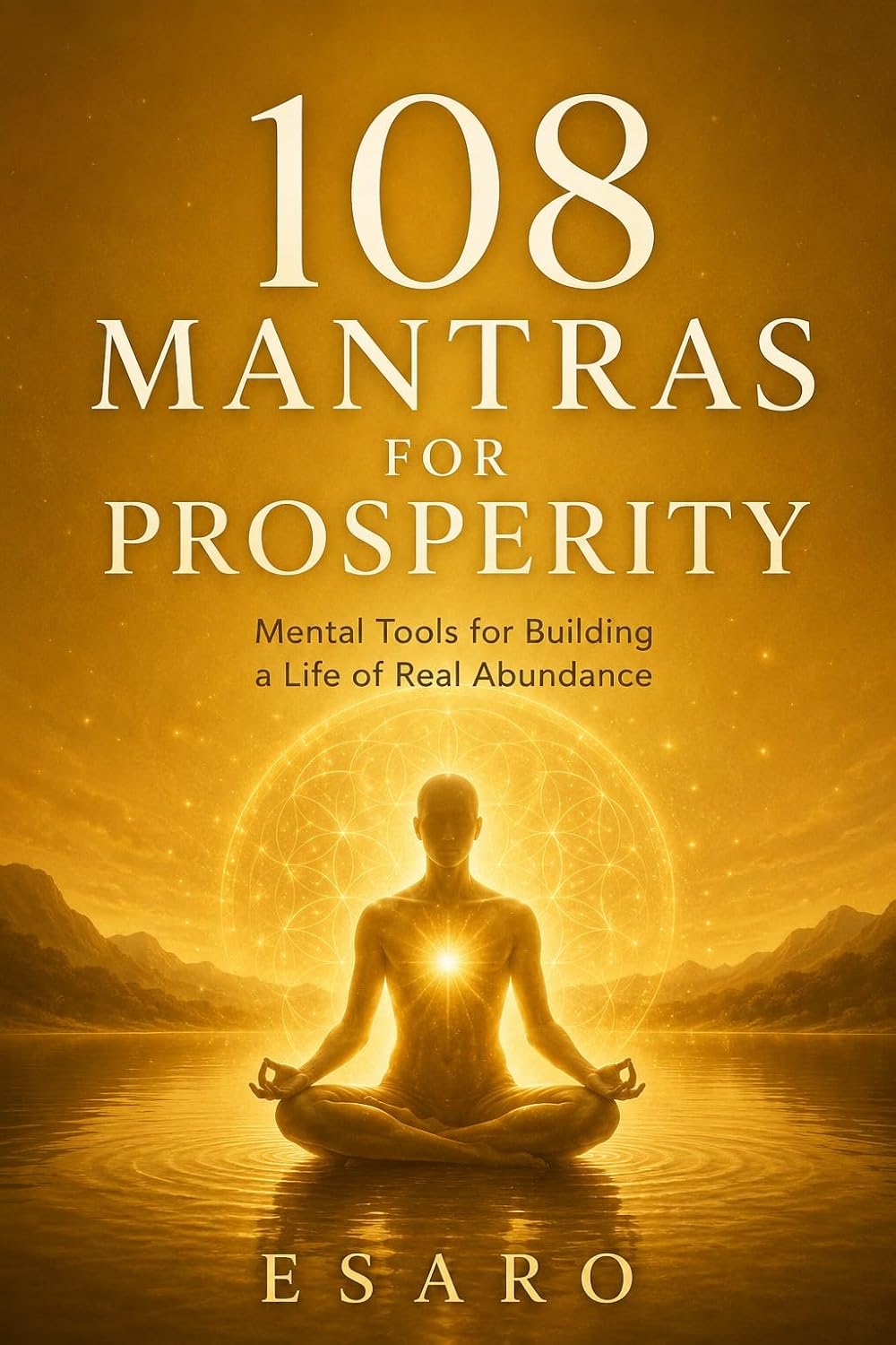 ler totalmente 108 Mantras for Prosperity (Journeys Within Book 4) (English Edition)